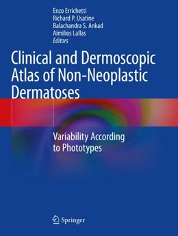 Abbildung von Errichetti / Usatine | Clinical and Dermoscopic Atlas of Non-Neoplastic Dermatoses | 1. Auflage | 2024 | beck-shop.de