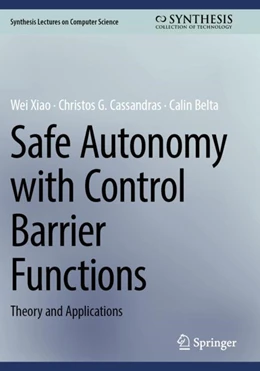 Abbildung von Xiao / Cassandras | Safe Autonomy with Control Barrier Functions | 1. Auflage | 2024 | beck-shop.de