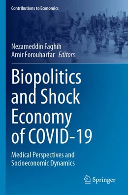 Abbildung von Faghih / Forouharfar | Biopolitics and Shock Economy of COVID-19 | 1. Auflage | 2024 | beck-shop.de