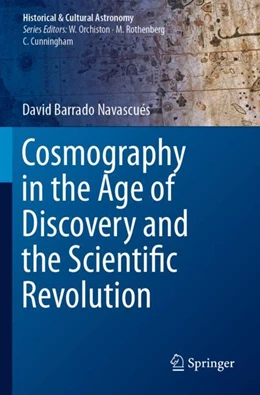 Abbildung von Barrado Navascués | Cosmography in the Age of Discovery and the Scientific Revolution | 1. Auflage | 2024 | beck-shop.de