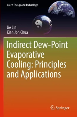 Abbildung von Lin / Chua | Indirect Dew-Point Evaporative Cooling: Principles and Applications | 1. Auflage | 2024 | beck-shop.de