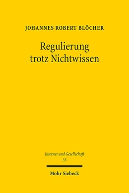 Abbildung von Blöcher | Regulierung trotz Nichtwissen | 1. Auflage | 2024 | 33 | beck-shop.de
