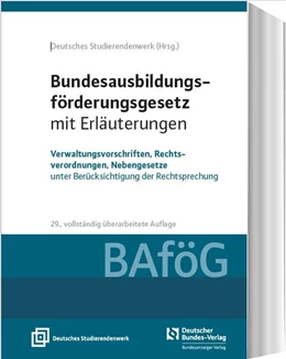 Abbildung von Deutsches Studierendenwerk (Hrsg.) | Bundesausbildungsförderungsgesetz mit Erläuterungen (BAföG) | 29. Auflage | 2024 | beck-shop.de