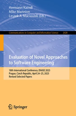 Abbildung von Kaindl / Mannion | Evaluation of Novel Approaches to Software Engineering | 1. Auflage | 2024 | 2028 | beck-shop.de