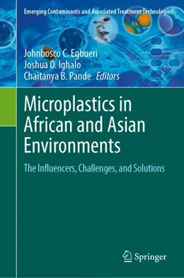 Abbildung von Egbueri / Ighalo | Microplastics in African and Asian Environments | 1. Auflage | 2024 | beck-shop.de