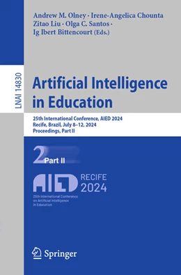 Abbildung von Olney / Chounta | Artificial Intelligence in Education | 1. Auflage | 2024 | 14830 | beck-shop.de