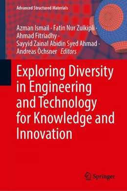Abbildung von Ismail / Zulkipli | Exploring Diversity in Engineering and Technology for Knowledge and Innovation | 1. Auflage | 2024 | 215 | beck-shop.de