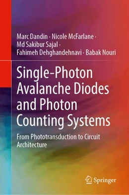 Abbildung von Dandin / McFarlane | Single-Photon Avalanche Diodes and Photon Counting Systems | 1. Auflage | 2024 | beck-shop.de