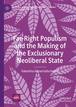 Abbildung von Ausserladscheider | Far-Right Populism and the Making of the Exclusionary Neoliberal State | 1. Auflage | 2024 | beck-shop.de