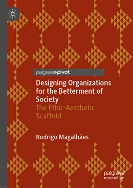 Abbildung von Magalhães | Designing Organizations for the Betterment of Society | 1. Auflage | 2024 | beck-shop.de