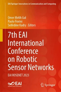 Abbildung von Gül / Fiorini | 7th EAI International Conference on Robotic Sensor Networks | 1. Auflage | 2024 | beck-shop.de