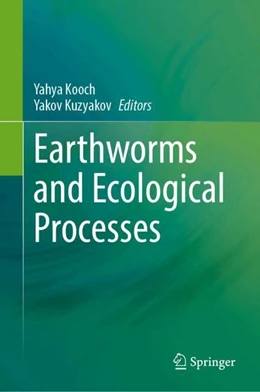 Abbildung von Kooch / Kuzyakov | Earthworms and Ecological Processes | 1. Auflage | 2024 | beck-shop.de