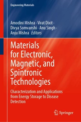 Abbildung von Mishra / Dixit | Materials for Electronic, Magnetic, and Spintronic Technologies | 1. Auflage | 2024 | beck-shop.de