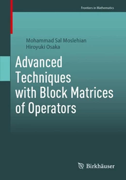 Abbildung von Moslehian / Osaka | Advanced Techniques with Block Matrices of Operators | 1. Auflage | 2024 | beck-shop.de