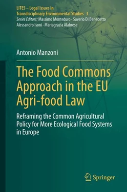Abbildung von Manzoni | The Food Commons Approach in the EU Agri-food Law | 1. Auflage | 2024 | 3 | beck-shop.de