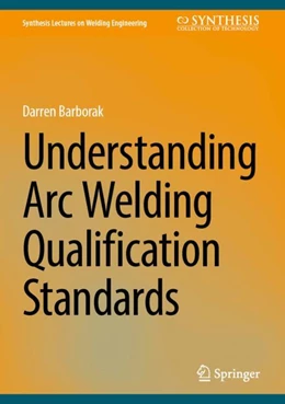 Abbildung von Barborak | Arc Welding Qualification Standards | 1. Auflage | 2024 | beck-shop.de