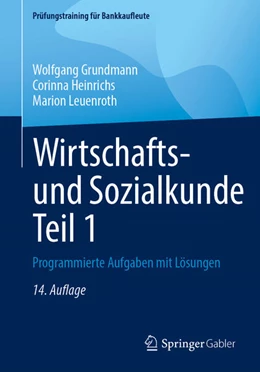 Abbildung von Grundmann / Heinrichs | Wirtschafts- und Sozialkunde Teil 1 | 14. Auflage | 2024 | beck-shop.de