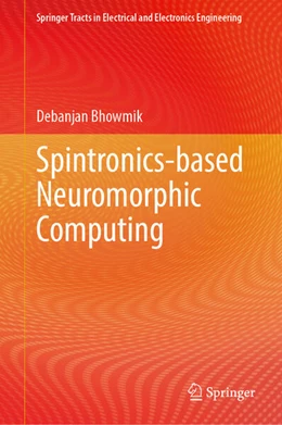 Abbildung von Bhowmik | Spintronics-based Neuromorphic Computing | 1. Auflage | 2024 | beck-shop.de