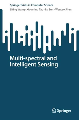 Abbildung von Wang / Tao | Multi-spectral and Intelligent Sensing | 1. Auflage | 2024 | beck-shop.de