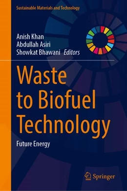 Abbildung von Khan / Asiri | Waste to Biofuel Technology | 1. Auflage | 2024 | beck-shop.de