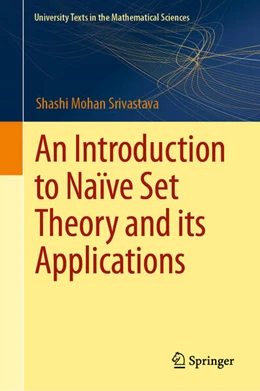 Abbildung von Srivastava | An Introduction to Naïve Set Theory and Its Applications | 1. Auflage | 2025 | beck-shop.de