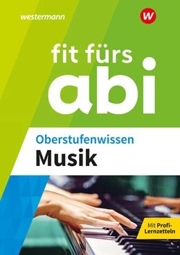 Abbildung von Fit fürs Abi. Oberstufenwissen Musik | 1. Auflage | 2024 | beck-shop.de