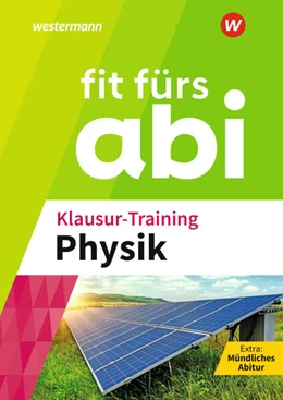 Abbildung von Fit fürs Abi. Klausur-Training Physik | 1. Auflage | 2024 | beck-shop.de