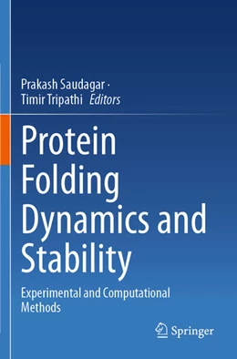 Abbildung von Tripathi / Saudagar | Protein Folding Dynamics and Stability | 1. Auflage | 2024 | beck-shop.de