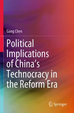Abbildung von Chen | Political Implications of China's Technocracy in the Reform Era | 1. Auflage | 2024 | beck-shop.de
