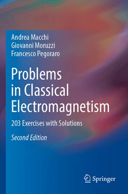 Abbildung von Macchi / Pegoraro | Problems in Classical Electromagnetism | 2. Auflage | 2024 | beck-shop.de