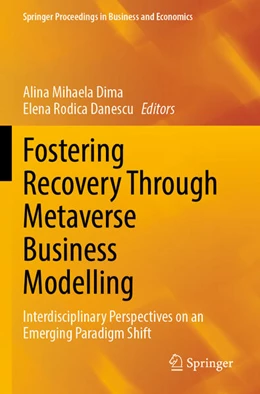Abbildung von Danescu / Dima | Fostering Recovery Through Metaverse Business Modelling | 1. Auflage | 2024 | beck-shop.de