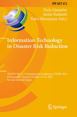 Abbildung von Gjøsæter / Murayama | Information Technology in Disaster Risk Reduction | 1. Auflage | 2024 | beck-shop.de