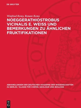 Abbildung von Remy | Noeggerathiostrobus Vicinalis E. Weiss und Bemerkungen zu ähnlichen Fruktifikationen | 1. Auflage | 1956 | beck-shop.de