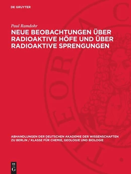 Abbildung von Ramdohr | Neue Beobachtungen über radioaktive Höfe und über radioaktive Sprengungen | 2. Auflage | 1958 | beck-shop.de