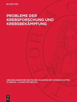 Abbildung von Degruyter | Probleme der Krebsforschung und Krebsbekämpfung | 1. Auflage | 1954 | beck-shop.de