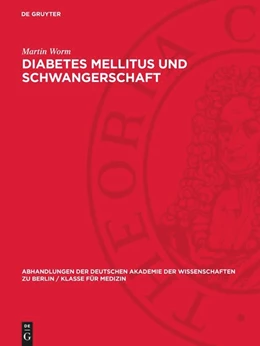 Abbildung von Worm | Diabetes Mellitus und Schwangerschaft | 1. Auflage | 1959 | beck-shop.de