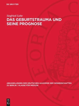 Abbildung von Liebe | Das Geburtstrauma und seine Prognose | 1. Auflage | 1956 | beck-shop.de