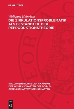 Abbildung von Heinrichs | Die Zirkulationsproblematik als Bestandteil der Reproduktionstheorie | 1. Auflage | 1975 | beck-shop.de