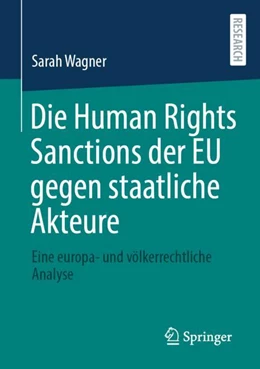 Abbildung von Wagner | Die Human Rights Sanctions der EU gegen staatliche Akteure | 1. Auflage | 2024 | beck-shop.de