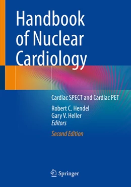 Abbildung von Hendel / Heller | Handbook of Nuclear Cardiology | 2. Auflage | 2024 | beck-shop.de