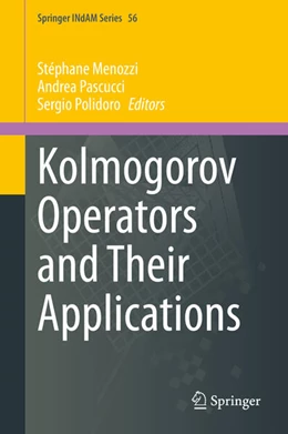 Abbildung von Menozzi / Pascucci | Kolmogorov Operators and Their Applications | 1. Auflage | 2024 | beck-shop.de