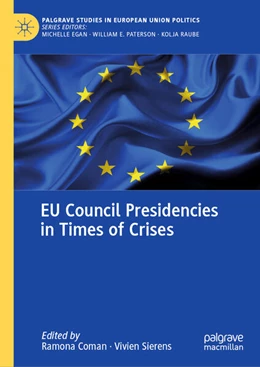 Abbildung von Coman / Sierens | EU Council Presidencies in Times of Crises | 1. Auflage | 2024 | beck-shop.de