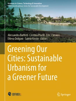 Abbildung von Battisti / Piselli | Greening Our Cities: Sustainable Urbanism for a Greener Future | 1. Auflage | 2024 | beck-shop.de