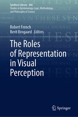 Abbildung von French / Brogaard | The Roles of Representation in Visual Perception | 1. Auflage | 2024 | beck-shop.de