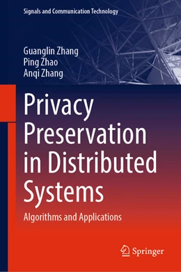Abbildung von Zhang / Zhao | Privacy Preservation in Distributed Systems | 1. Auflage | 2024 | beck-shop.de