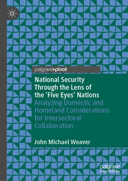 Abbildung von Weaver | National Security Through the Lens of the 'Five Eyes' Nations | 1. Auflage | 2024 | beck-shop.de