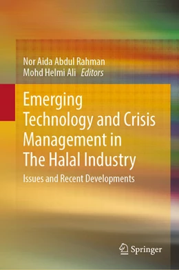 Abbildung von Rahman / Ali | Emerging Technology and Crisis Management in The Halal Industry | 1. Auflage | 2024 | beck-shop.de