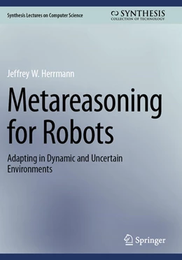 Abbildung von Herrmann | Metareasoning for Robots | 1. Auflage | 2024 | beck-shop.de