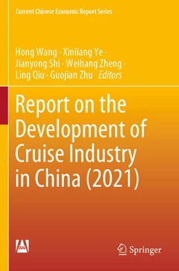 Abbildung von Wang / Ye | Report on the Development of Cruise Industry in China (2021) | 1. Auflage | 2024 | beck-shop.de