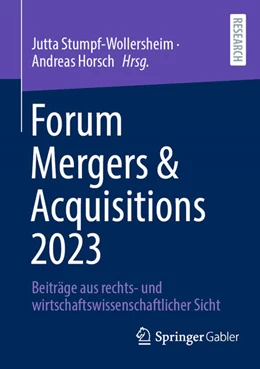 Abbildung von Stumpf-Wollersheim / Horsch | Forum Mergers & Acquisitions 2023 | 1. Auflage | 2024 | beck-shop.de